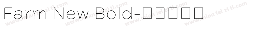 Farm New Bold字体转换